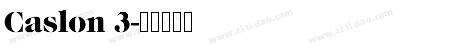 Caslon 3字体转换